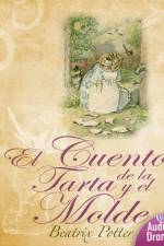 El cuento de la tarta y el molde - Dramatizado af Beatrix Potter