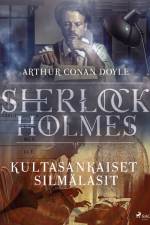 Kultasankaiset silmälasit af Arthur Conan Doyle
