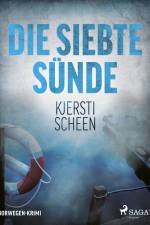 Die siebte Sünde - Norwegen-Krimi af Kjersti Scheen