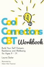 Cool Connections CBT Workbook af Laurie Seiler