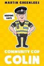 Community Cop Colin af Martin Greenlees