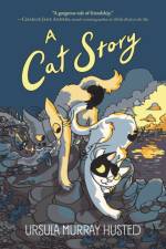 A Cat Story af Ursula Murray Husted