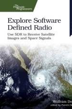 Explore Software Defined Radio af Wolfram Donat