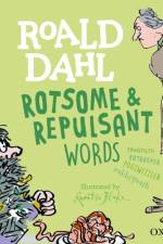 Roald Dahl Rotsome and Repulsant Words af Susan Rennie