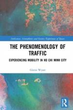 The Phenomenology of Traffic af Glenn Wyatt