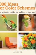 1000 Ideas for Color Schemes af Jennifer Ott