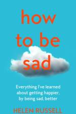 How to be Sad af Helen Russell