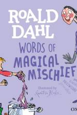 Roald Dahl Words of Magical Mischief af Susan Rennie