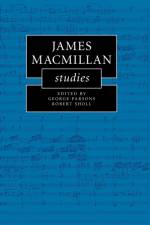 James MacMillan Studies