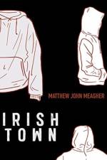 Irish Town af Matthew John Meagher