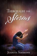 Through the Storms af Juanita Simmons