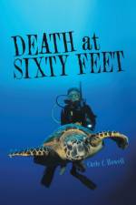 Death at Sixty Feet af Carle F Howell