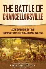 Battle of Chancellorsville af Captivating History