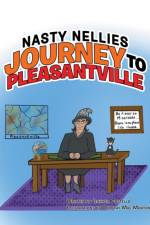 Nasty Nellies Journey to Pleasantville af Jennifer Costello