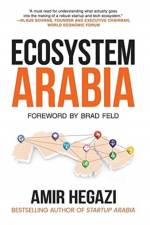 Ecosystem Arabia af Amir Hegazi