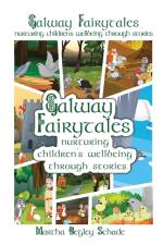 Galway Fairytales af Martha Begley Schade