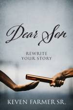 Dear Son af Keven Farmer Sr