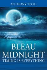Bleau Midnight af Anthony Teoli