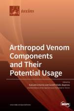 Arthropod Venom Components and Their Potential Usage