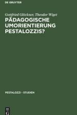Padagogische Umorientierung Pestalozzis? af Gottfried Gloeckner