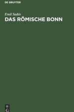 Das Roemische Bonn af Emil Sadée