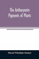 anthocyanin pigments of plants af Muriel Wheldale Onslow