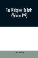 The Biological bulletin (Volume 197) af Unknown