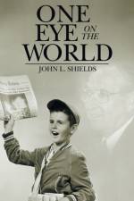 One Eye on the World af John L Shields
