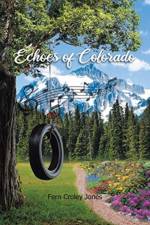 Echoes of Colorado af Fern Croley Jones