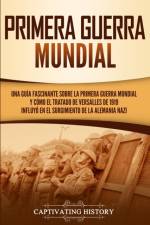 Primera guerra mundial af Captivating History