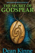 The Seret of Godspear af Dean Kinne