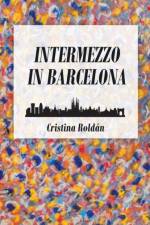 Intermezzo in Barcelona af Cristina Roldan