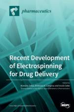 Recent Development of Electrospinning for Drug Delivery af ROM NA ZELK
