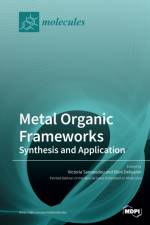Metal Organic Frameworks af Victoria Samanidou