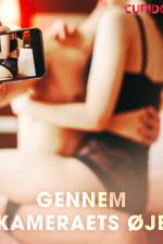Gennem kameraets øje af Cupido And Others