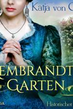 Rembrandts Garten af Katja Von Glan