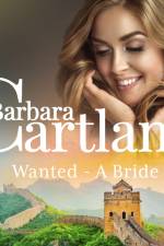 Wanted - A Bride (Barbara Cartland's Pink Collection 125) af Barbara Cartland