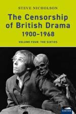 The Censorship of British Drama 1900-1968 Volume 4 af Steve Nicholson