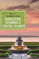 Explorer's Guide Charleston, Savannah & Coastal Islands af Cecily McMillan