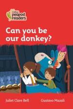 Can you be our donkey?