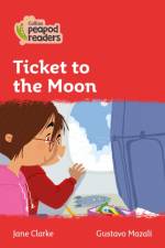 Ticket to the Moon af Jane Clarke