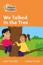 Level 4 - We Talked in the Tree af Juliet Clare Bell