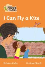 I Can Fly a Kite af Rebecca Colby