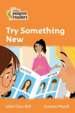 Level 4 - Try Something New af Juliet Clare Bell