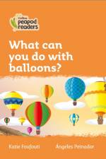 What can you do with balloons? af Katie Foufouti