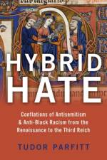 Hybrid Hate af Tudor (Distinguished University Professor Parfitt