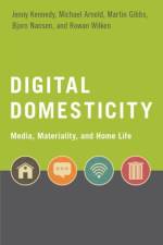 Digital Domesticity af Jenny (Postdoctoral Research Fellow Kennedy