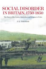 Social Disorder in Britain 1750-1850 af J. E. (University of Nottingham Thomas