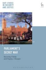 Parliament’s Secret War af Veronika (University of Cambridge) Fikfak