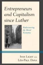 Entrepreneurs and Capitalism since Luther